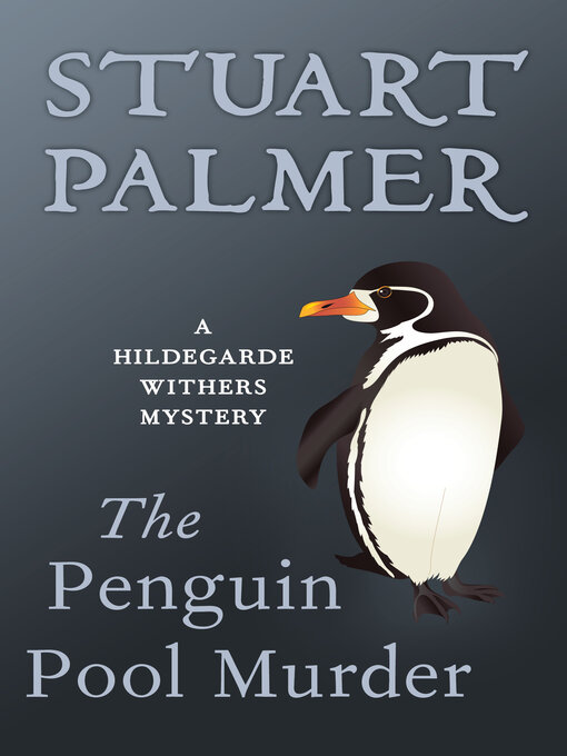 Title details for Penguin Pool Murder by Stuart Palmer - Available